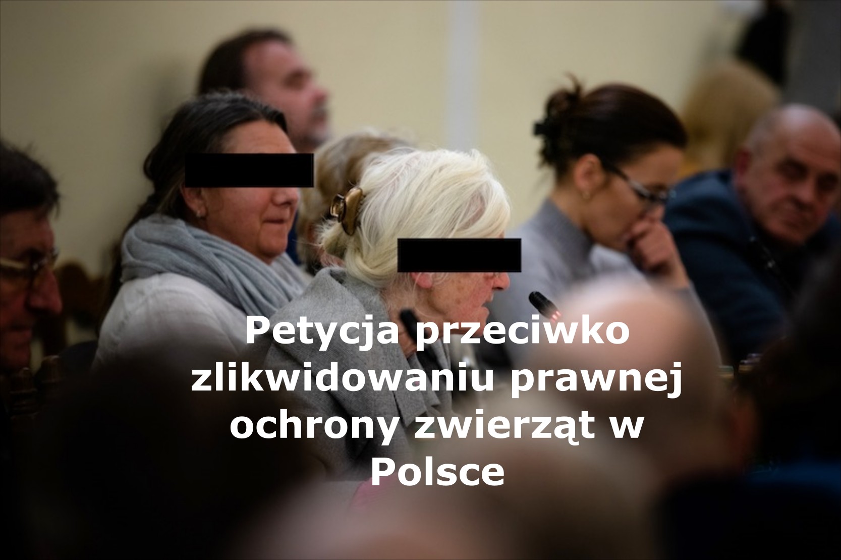 Petycja Przeciwko Zlikwidowaniu Prawnej Ochrony Zwierząt W Polsce ...